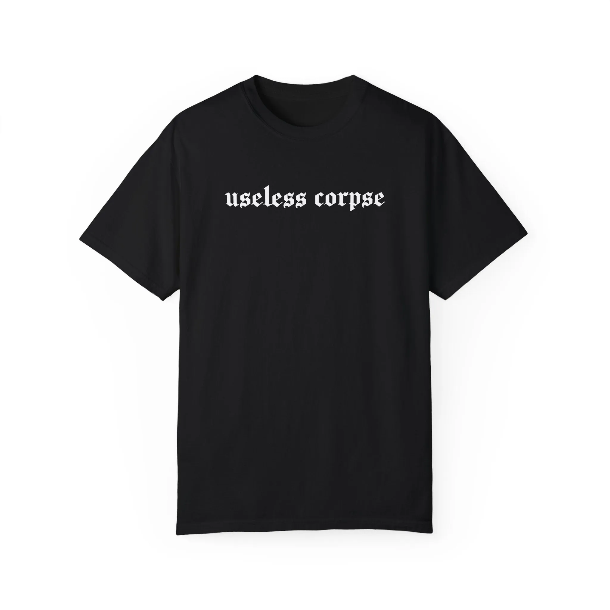 Useless Corpse Comfy Tee
