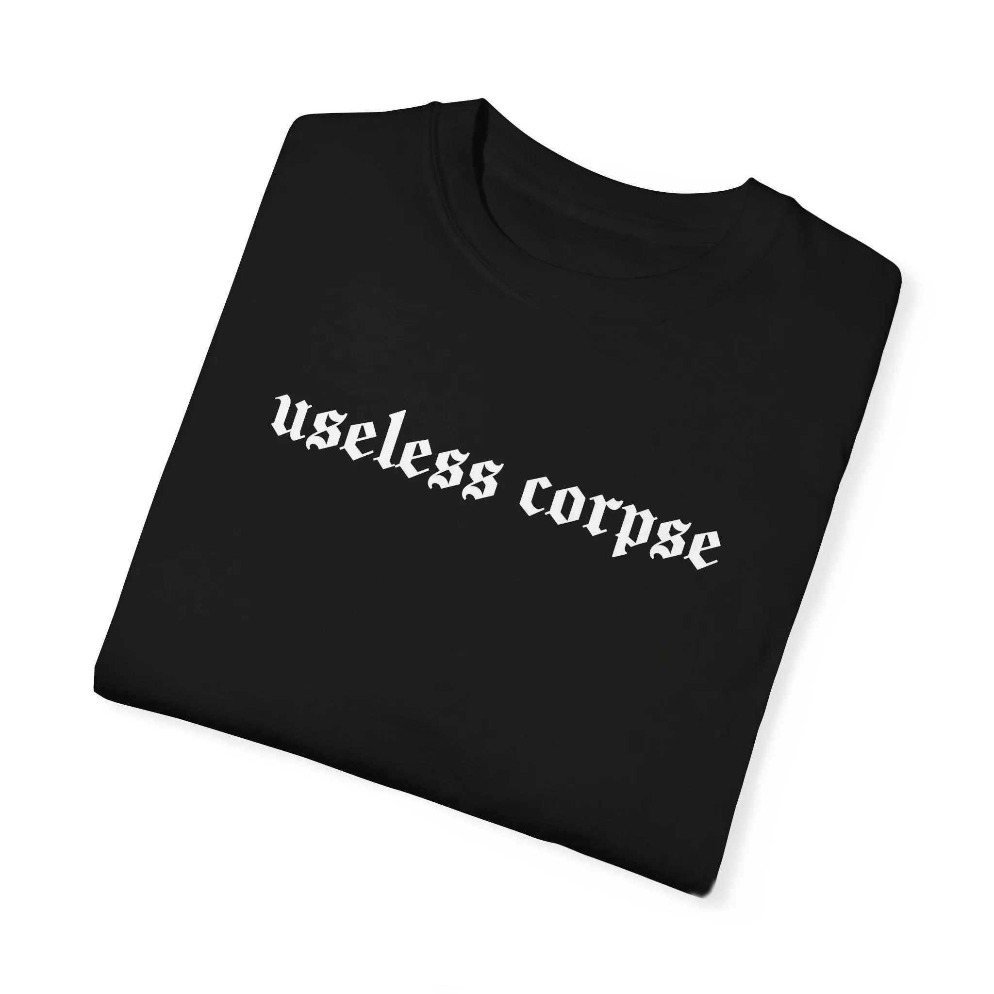 Useless Corpse Comfy Tee
