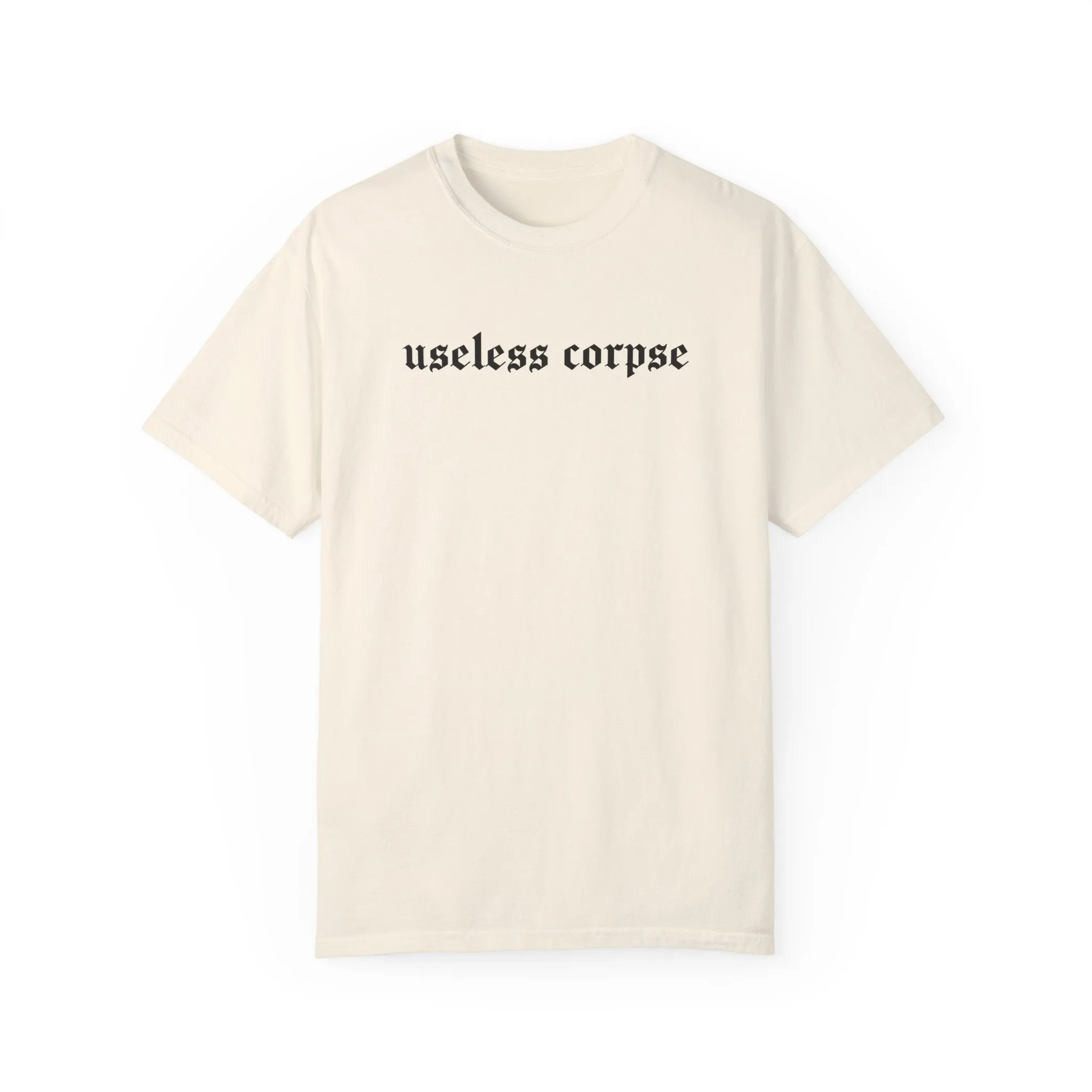Useless Corpse Comfy Tee